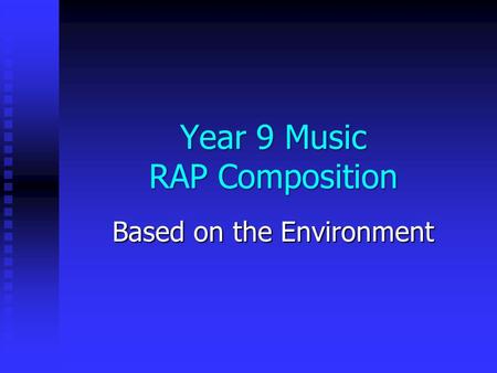 Year 9 Music RAP Composition