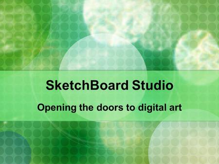 Opening the doors to digital art