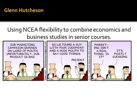 Using NCEA flexibility to combine economics and business studies in senior courses.