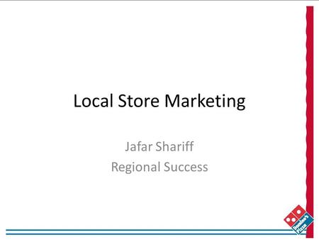 Local Store Marketing Jafar Shariff Regional Success.