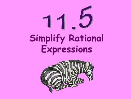 Simplify Rational Expressions