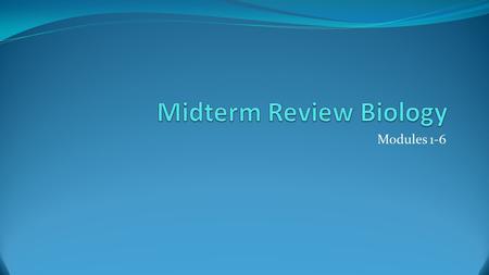 Midterm Review Biology