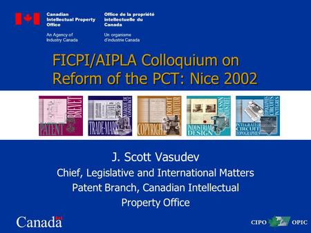Canada OPICCIPO Office de la propriété intellectuelle du Canada Un organisme d’industrie Canada Canadian Intellectual Property Office An Agency of Industry.