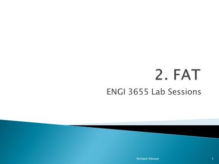 ENGI 3655 Lab Sessions 1Richard Khoury.  Linked Allocation ◦ Section 11.4.2 Richard Khoury2.