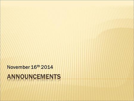 November 16 th 2014. Tuesday : 5 -7 a.m Friday : 11:00a.m - 1:00p.m Saturday : 8:30 – 10:30a.m Sunday : 8:00 –11:30a.m الثلاثاء : 5 -7 ص. الجمعة : 11:00.