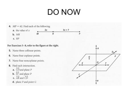 DO NOW. Ruler Postulate The distance between any two points on the number line is the absolute value of the difference of their positions. AB = |a –