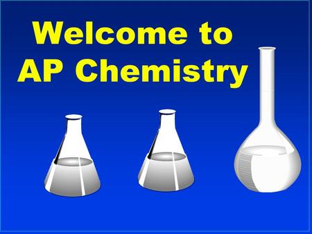 Welcome to AP Chemistry. Scientific Method l A method of solving problems/answering questions l Observation- what is seen or measured l Hypothesis- educated.