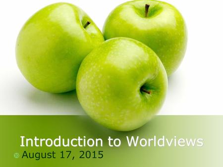 Introduction to Worldviews  August 17, 2015. We Are In A Battle Two Kinds of People: Captors and captives Colossians 2:8 to not be taken captive 2 Corinthians.