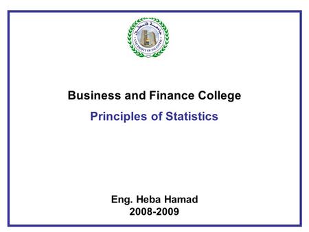 Business and Finance College Principles of Statistics Eng