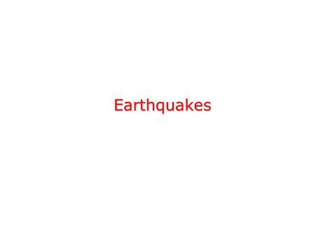 Earthquakes. Table of Contents What is it Measuring and Predicting Where is it Waves Scales Damage Tsunamis.