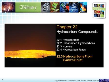 Chapter 22 Hydrocarbon Compounds 22.5 Hydrocarbons From Earth’s Crust