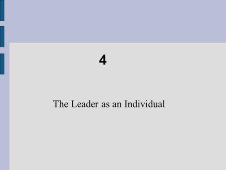 The Leader as an Individual