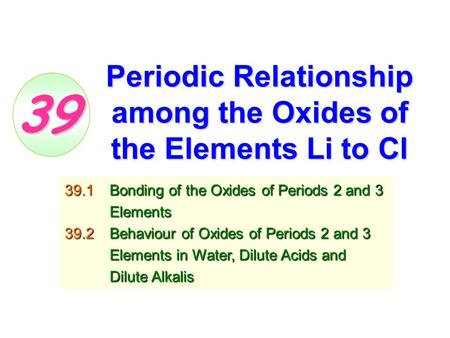 Periodic Relationship among the Oxides of the Elements Li to Cl