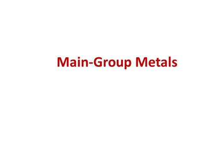 Main-Group Metals. The Activity of Metals Lithium, sodium, and potassium all react with water The rate of this reaction increases as we go down this column.