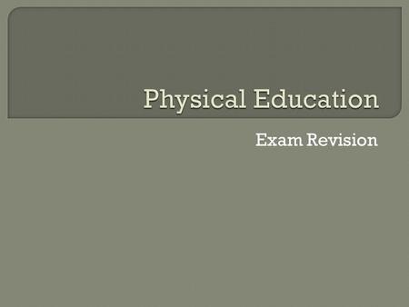 Exam Revision.  Effective Coaching Practices Skill learning principles and practice The coaching toolbox – characteristics, skills and responsibilities.