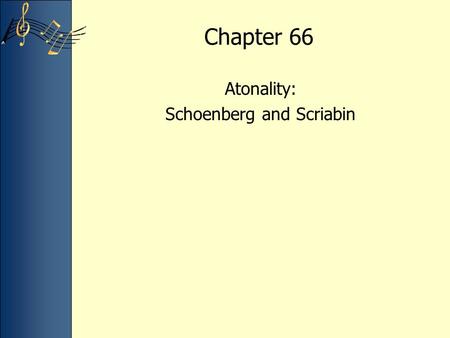 Schoenberg and Scriabin