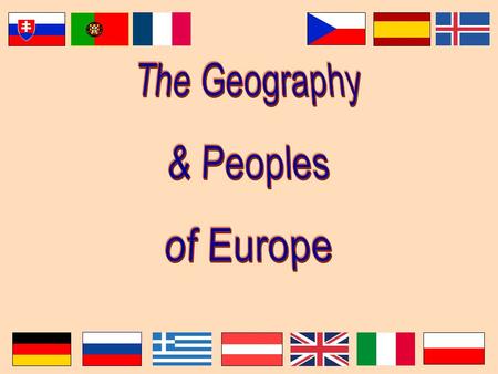 Modern Political Europe Europe’s Latitude v. US.