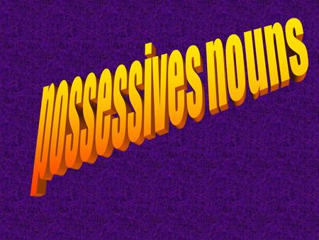 The apostrophe is used with possessives. Possessives show something belongs to someone or something. In other words, they “possess” something. If we.