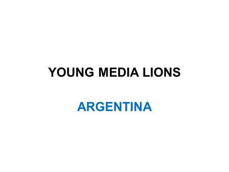 YOUNG MEDIA LIONS ARGENTINA. CHALLENGE Sense International wants to impact young people (18-25) to generate small amounts of support.