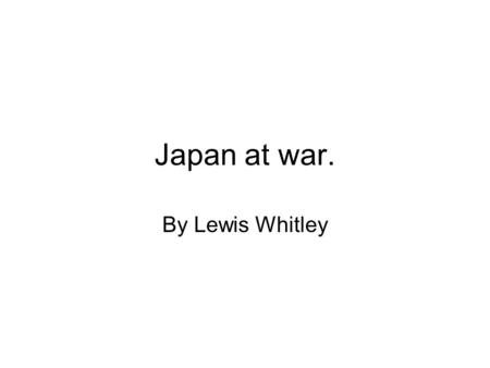 Japan at war. By Lewis Whitley. Kamikaze pilots. Kamikaze pilots were a group of suicide pilots. They were sent on a death mission to destroy boats, planes,