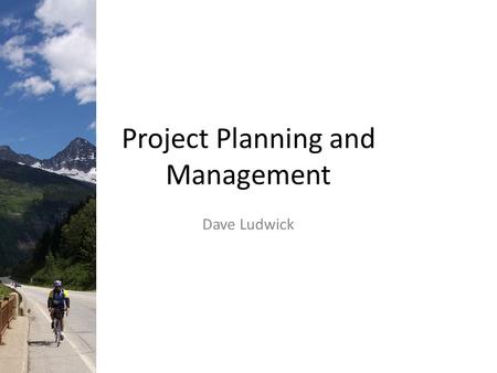 Project Planning and Management