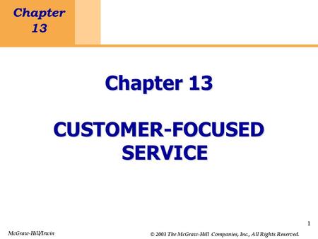 CUSTOMER-FOCUSED SERVICE