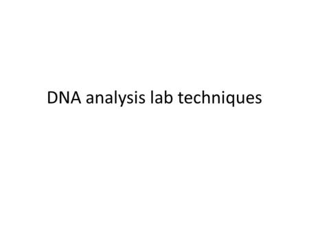 DNA analysis lab techniques. What are restriction enzymes and how do they cut DNA? An enzyme produced by bacteria that cut DNA at a certain point. Each.