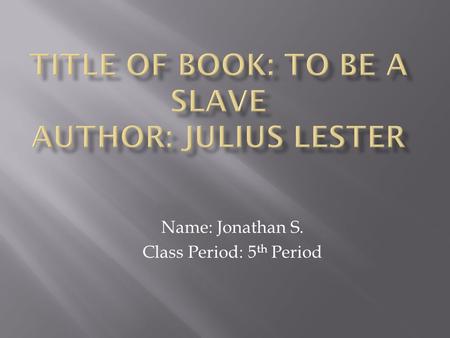 Name: Jonathan S. Class Period: 5 th Period. WordSentenceCorrect Dictionary Definition Lenient Other drivers were more lenient.Agreeably tolerant. Trifle.