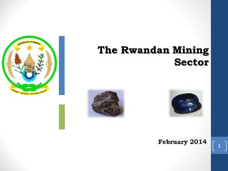 1 The Rwandan Mining Sector February 2014. I. Geologic context 2 The Kibaran belt Simplified geology map of Rwanda.