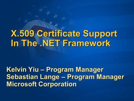 X.509 Certificate Support In The .NET Framework