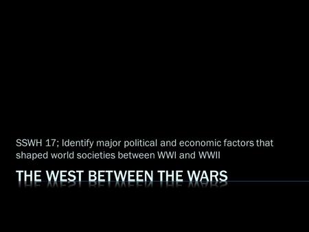 The West Between the Wars