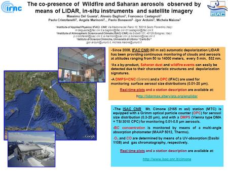 The co-presence of Wildfire and Saharan aerosols observed by means of LIDAR, in-situ instruments and satellite imagery Massimo Del Guasta 1, Alessio Baglioni.