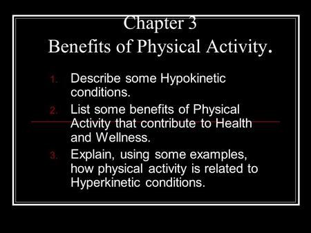 Chapter 3 Benefits of Physical Activity.