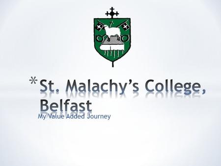 My Value Added Journey. Heads of Department s SEN Department Pastoral Teams Individual Students A Data Rich Environment SMT Midyis GL Exam Yellis Tracking.