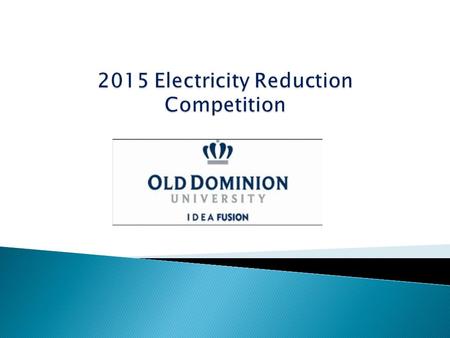 1. What is an electricity reduction competition? 2. Why host a competition? 3. Is there a organization/ program set up for this? a) What is CCN? 4. How.