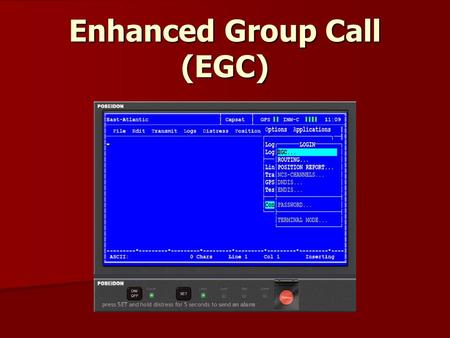 Enhanced Group Call (EGC)