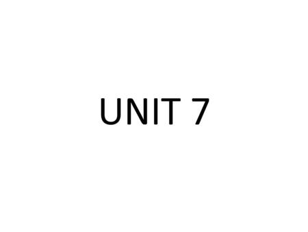 UNIT 7 a shortcut 6th/165 6th/166 ad 6th/167 arcade.