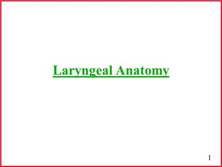 Section 3: Lecture 1; Anatomy & physiology of voice production.