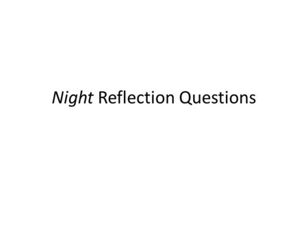 Night Reflection Questions