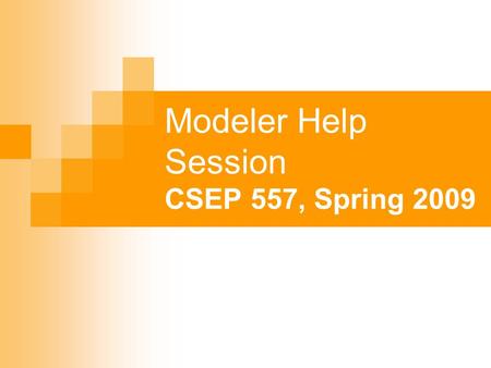 Modeler Help Session CSEP 557, Spring 2009. Help Session Overview The Modeler Application Modeler Code Overview Constructing Your Model Hierarchical Modeling.