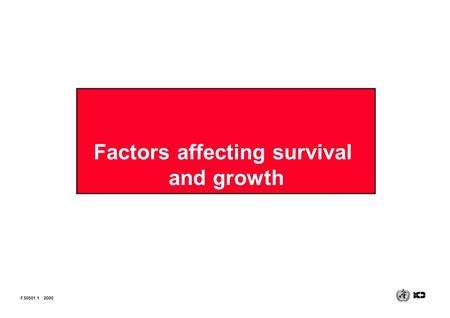 Factors affecting survival and growth FS0501 12000.