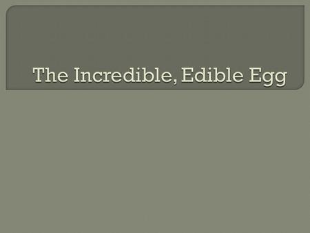  The substance in eggs that can clog a person’s heart arteries is cholesterol.