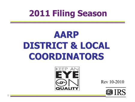 1 2011 Filing Season AARP DISTRICT & LOCAL COORDINATORS Rev 10-2010.