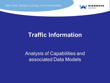 Traffic Information Analysis of Capabilities and associated Data Models.