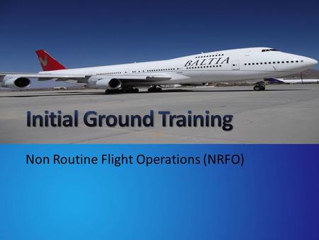 Initial Ground Training