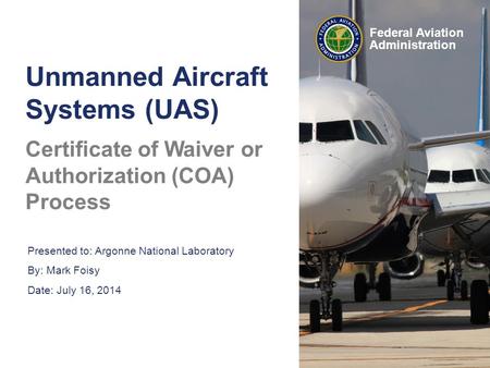 Unmanned Aircraft Systems (UAS)