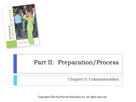 Part II: Preparation/Process