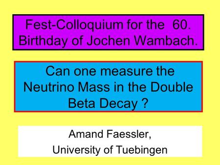 Can one measure the Neutrino Mass in the Double Beta Decay ?