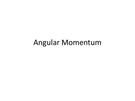 Angular Momentum. Vector Calculus Take any point as the origin of a coordinate system Vector from that point to a particle: r = (x, y) function of time.