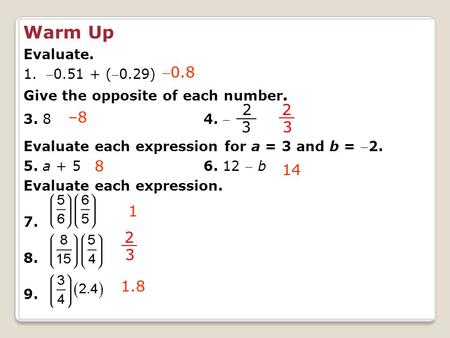 Warm Up  – Evaluate.  (0.29)